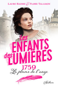 Les Enfants des Lumières 1:1759 La Plume de l'ange