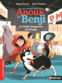 Anouk et Benji, le Petit Chaperon se bouge