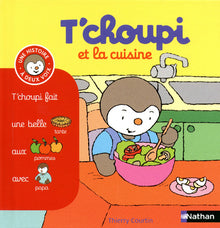 T'choupi et la cuisine