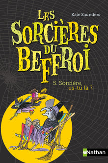 Les sorcières du Beffroi - Sorcière es-tu là ?
