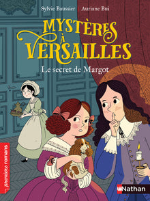 Mystère à Versailles - Le secret de Margot