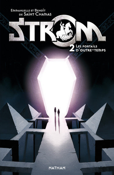 Strom 2: Le portail d'outre-temps