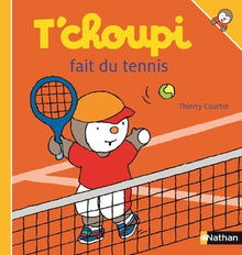 T'choupi joue au tennis