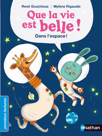 Que la vie est belle ! Dans l'espace !