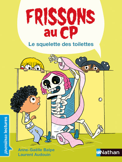 Frissons au CP - Le Squelette des toilettes
