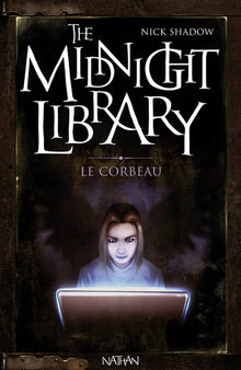 The Midnight Library 9: Le Corbeau