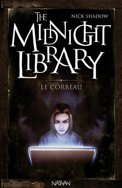The Midnight Library 9: Le Corbeau