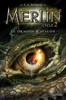 Merlin - Cycle 2 T1: Le dragon d'Avalon
