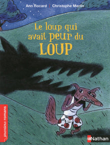 Le loup qui avait peur du loup