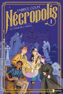 Nécropolis : La tour de l'aigle - Tome 1