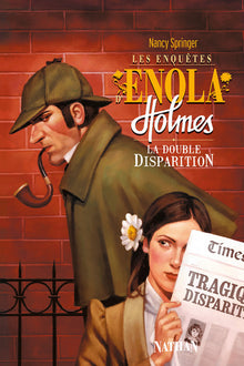 Les Enquêtes d'Enola Holmes 1: La Double disparition