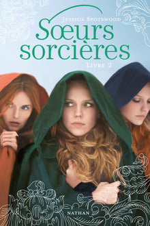 Les soeurs sorcières - tome 02