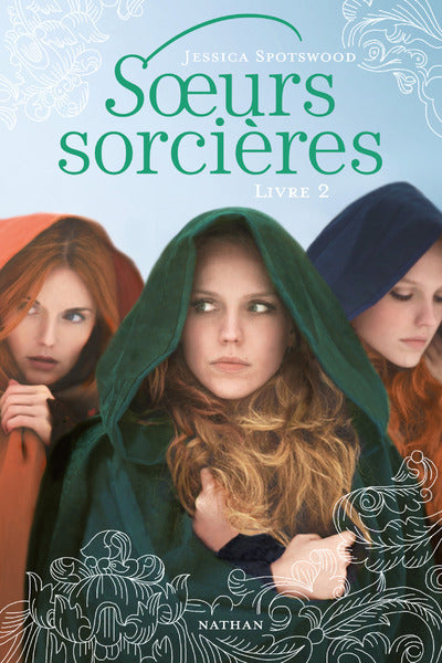 Les soeurs sorcières - tome 02