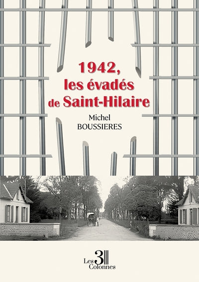 1942, les évadés de Saint-Hilaire