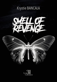 Smell of revenge