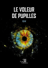 Le voleur de pupilles