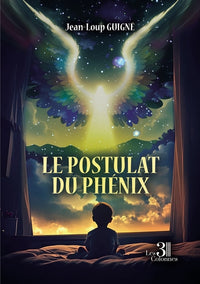 Le postulat du phénix