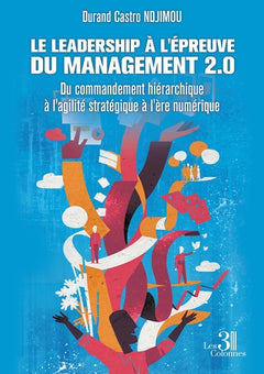 Le leadership à l'épreuve du management 2.0
