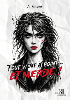 Tout vient à point... et merde !