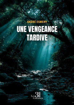 Une vengeance tardive