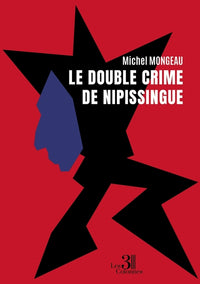 Le double crime de Nipissingue