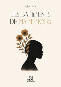 Les battements de ma mémoire