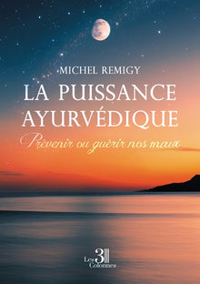 La puissance ayurvédique