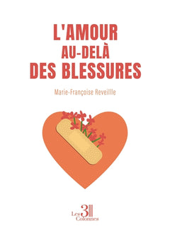 L'amour au-delà des blessures
