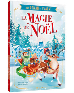 Mon roman de l'avent - La magie de Noël