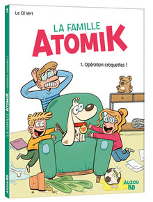 La famille atomik - Opération croquettes !