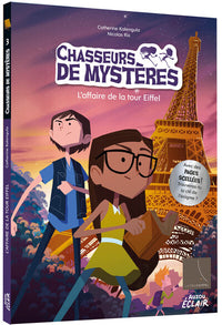 Chasseurs de mystères - Tome 03 L'affaire de la tour Eiffel NED