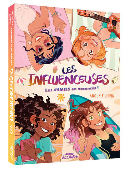 Les influenceuses - Tome 03 : 4MIES en vacances