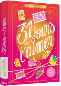 Un jour, une lettre - 31 jours pour t'aimer
