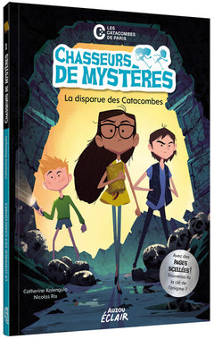 Chasseurs de mystères : la disparue des catacombes