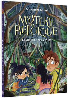 Mystère en Belgique - Tome 2 La Sorcière de la forêt