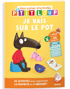 P'tit loup - Mon cahier d'activités - Je vais sur le pot