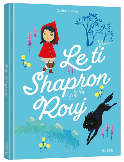 Le Ti Shapron Rouj - Créole réunionnais