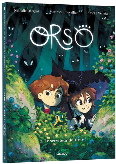 Orso - Tome 1 Le serviteur du Drac