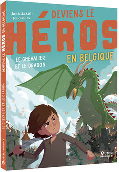 Deviens le héros en Belgique - Le Chevalier et le Dragon