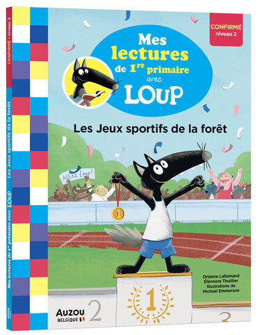 Mes lectures de 1re primaire avec Loup - Les jeux sportifs de la forêt
