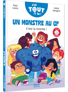 Un monstre au CP - C'est la rentrée !