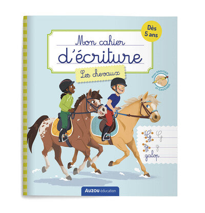 Mon cahier d'écriture - Les chevaux