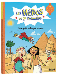 Les héros de 2e primaire - le mystère des pyramides