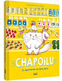 Chapoilu et le supermarché des Bons Amis