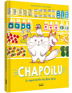Chapoilu et le supermarché des Bons Amis