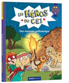 Les héros du CE1 - Une rencontre préhistorique