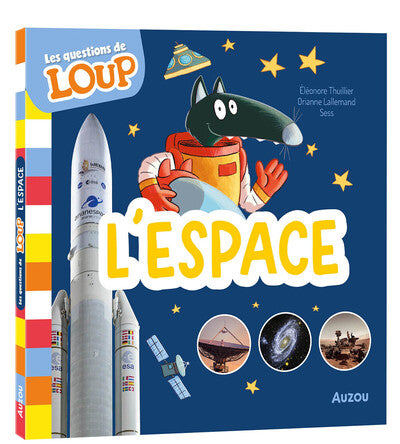 Les questions de Loup - L'espace