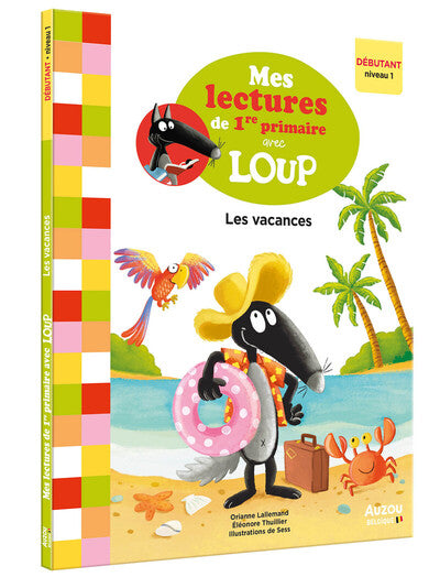 Les vacances - Mes lectures du CP avec Loup