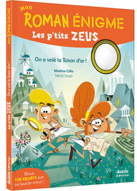Mon roman enigme - Les p'tits Zeus - On a volé la Toison d'or !