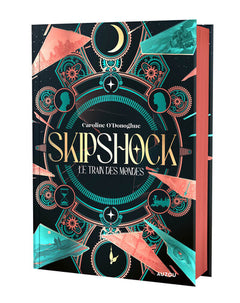 Skipshock - Le train des mondes - Edition reliée collector